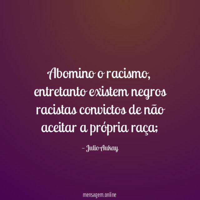 Abomino o racismo