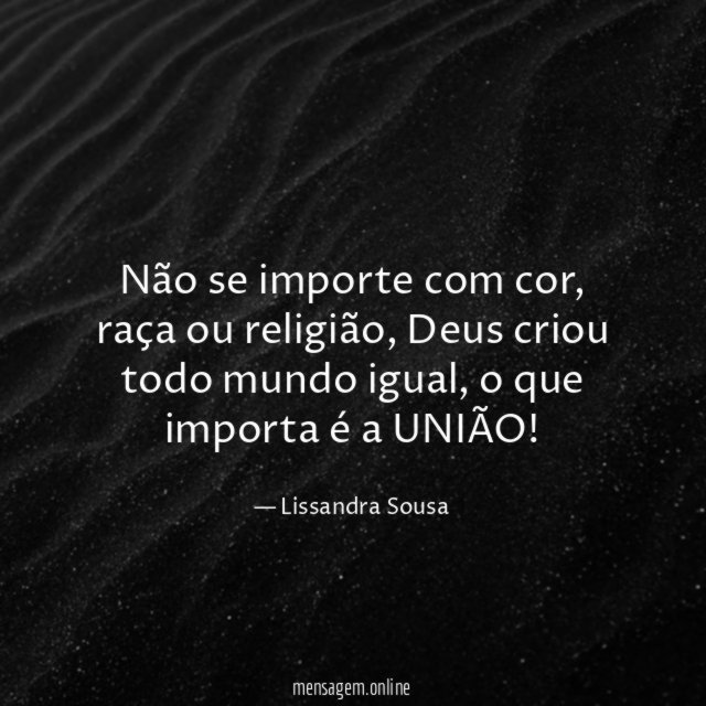 Não se importe com cor