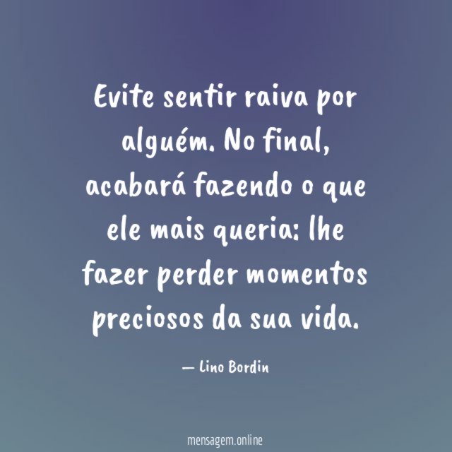 Evite sentir raiva por alguém