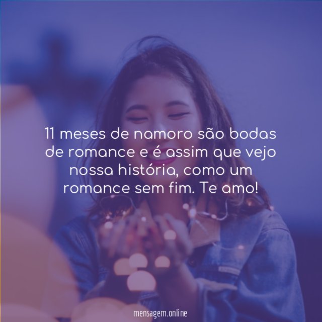 11 meses de um romance sem fim