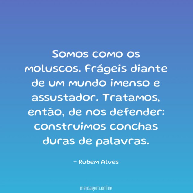Somos como os moluscos