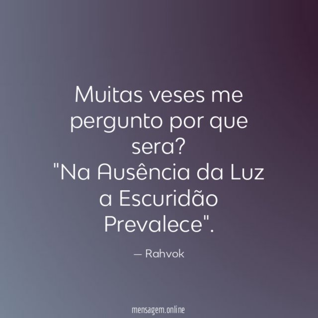Muitas veses me pergunto por que sera