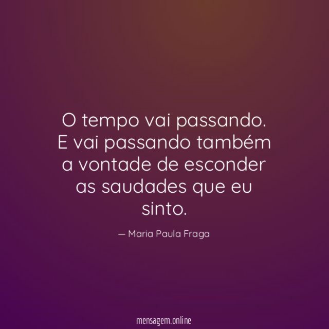 O tempo vai passando