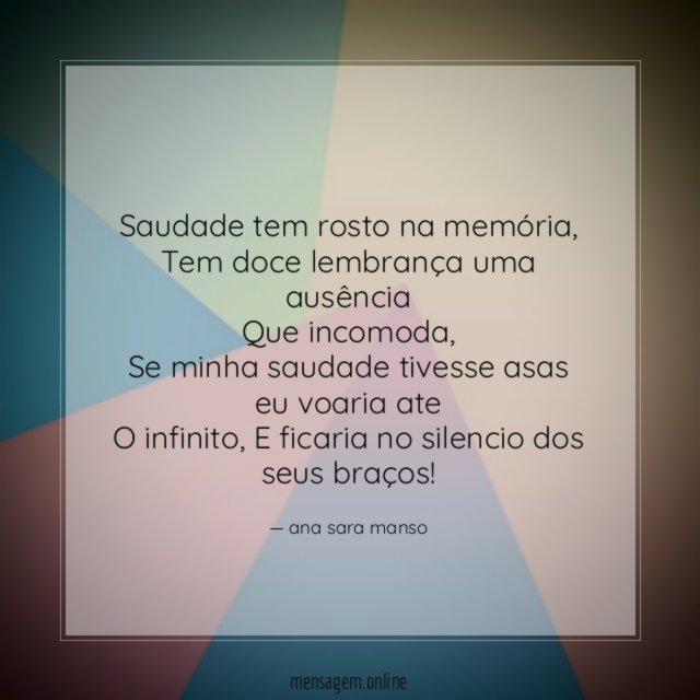 Saudade tem rosto na memória