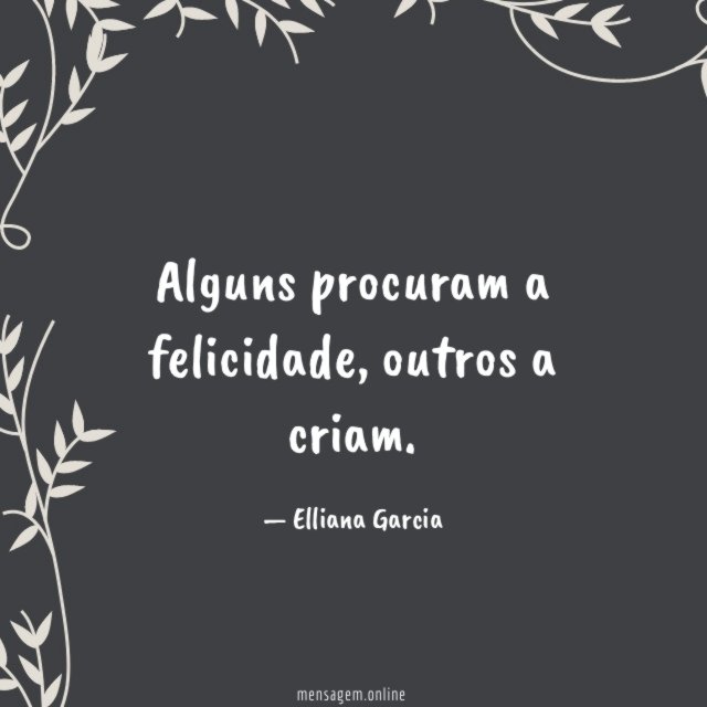 Alguns procuram a felicidade