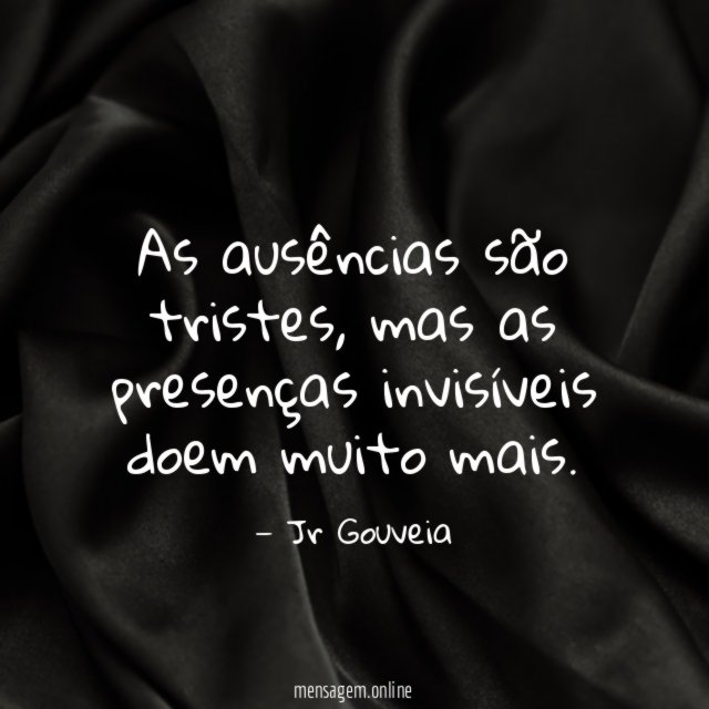 As ausências são tristes