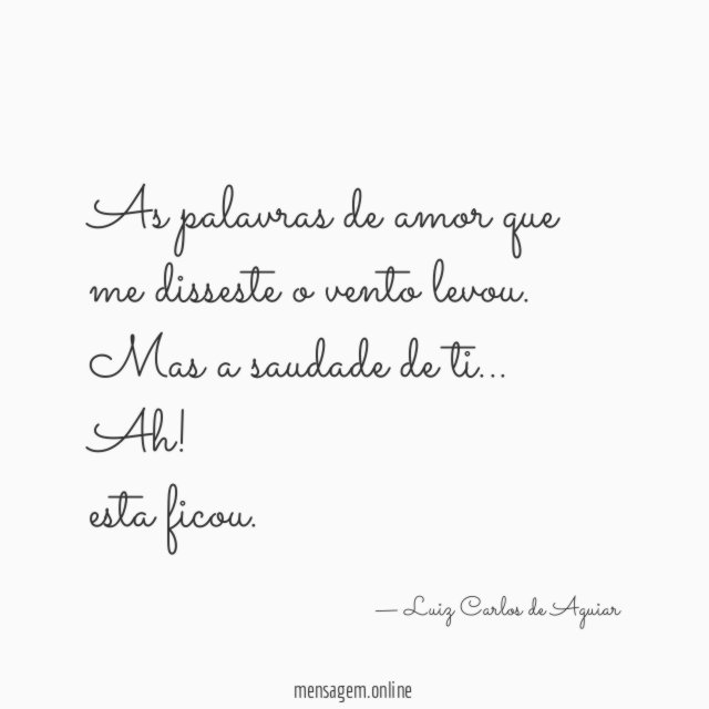 As palavras de amor que me disseste o vento levou