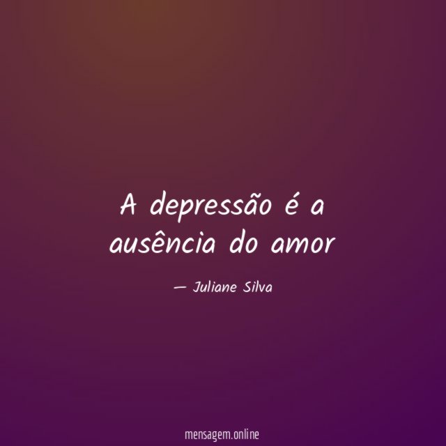 A depressão é a ausência do amor