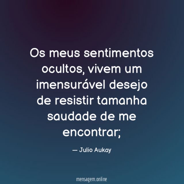 Os meus sentimentos ocultos