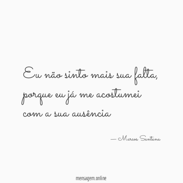 Eu não sinto mais sua falta