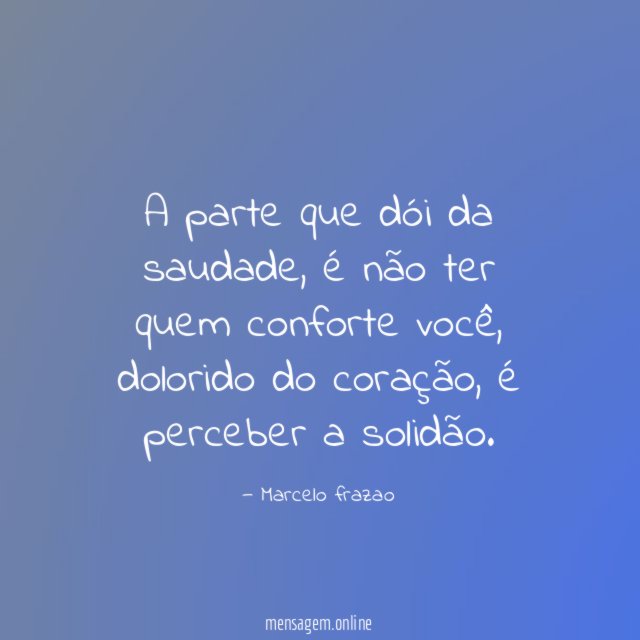 A parte que dói da saudade