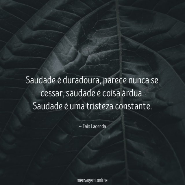 Saudade é duradoura