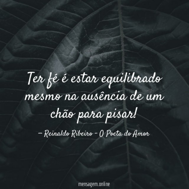 Ter fé é estar equilibrado mesmo na ausência