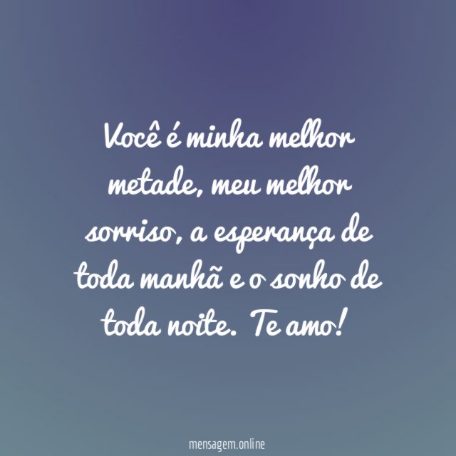 Você é minha melhor metade