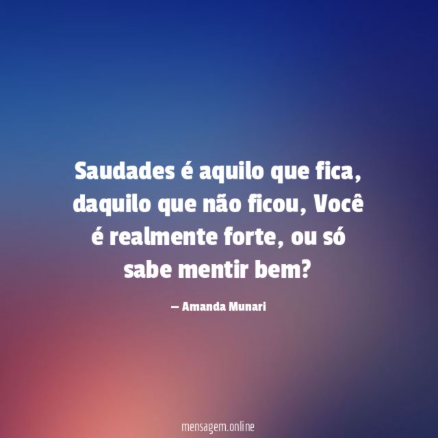 Saudades é aquilo que fica