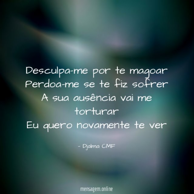 Desculpa-me por te magoar Perdoa-me se te fiz sofrer A