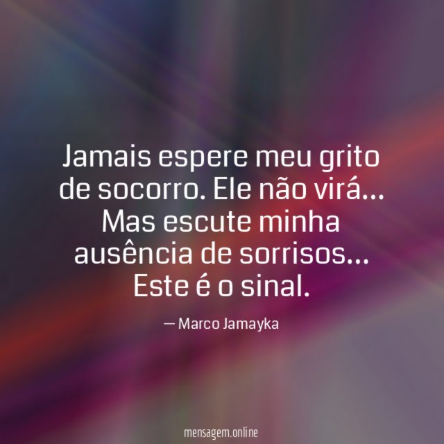 Jamais espere meu grito de socorro