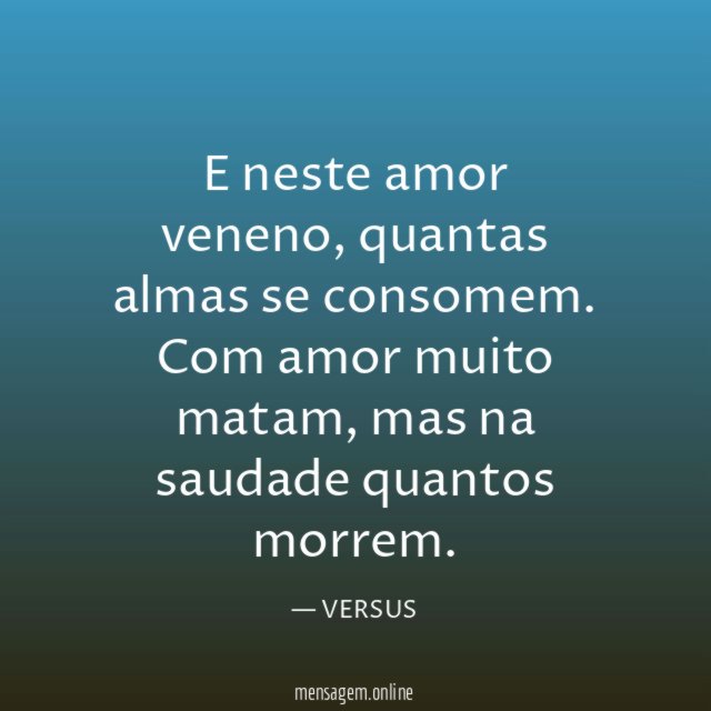 E neste amor veneno