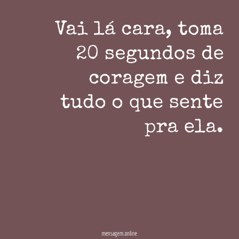 20 segundos de coragem