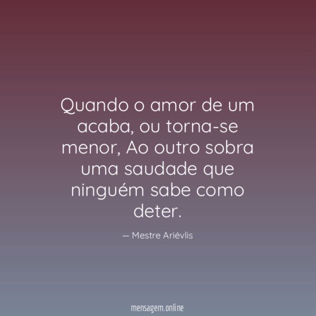 Quando o amor de um acaba