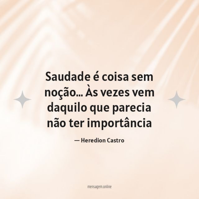 Saudade é coisa sem noção