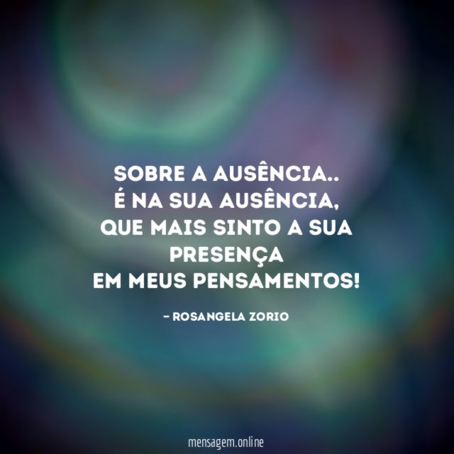 Sobre a Ausência..