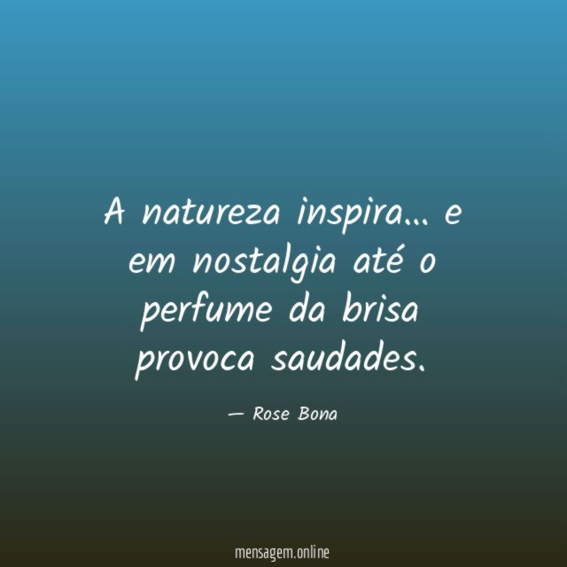 A natureza inspira