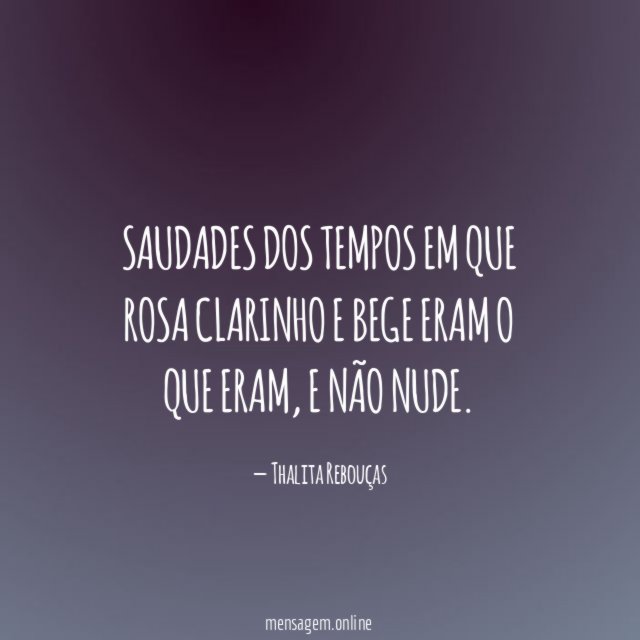 Saudades dos tempos em que rosa clarinho