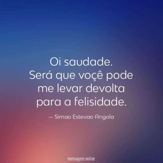 Oi saudade