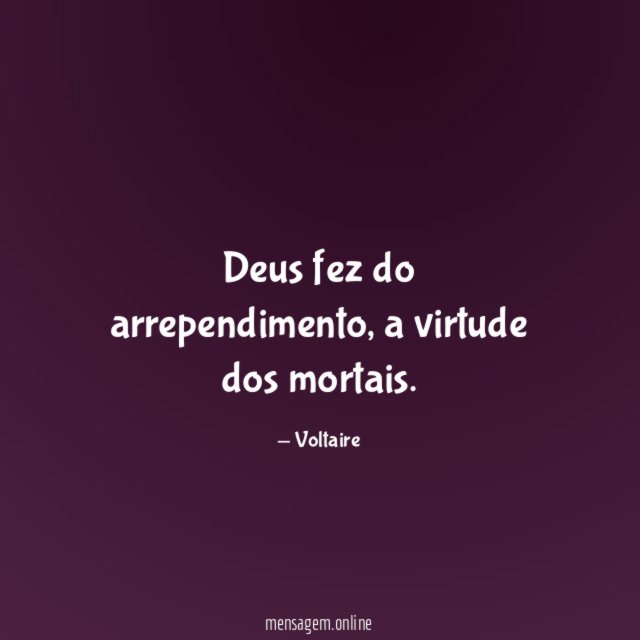 Deus fez do arrependimento