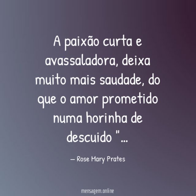 A paixão curta e avassaladora