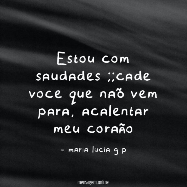 estou com saudades