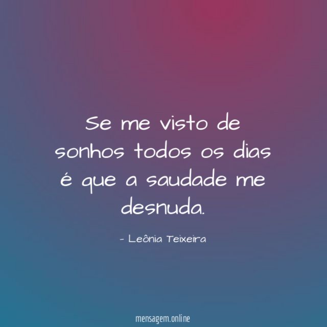 Se me visto de sonhos todos os dias