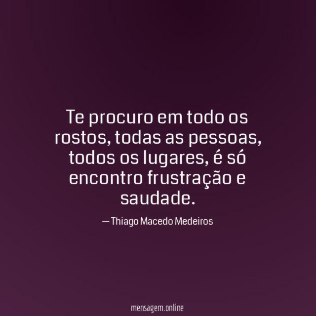 Te procuro em todo os rostos