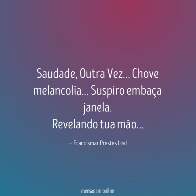 Saudade, Outra Vez…