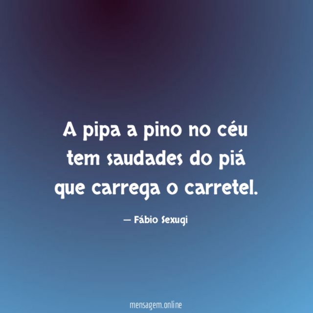 A pipa a pino no céu tem saudades