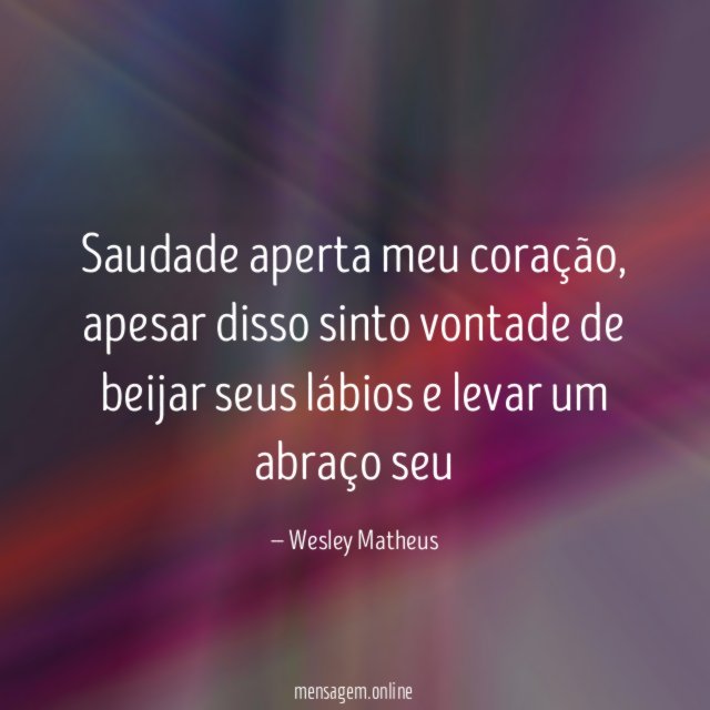 Saudade aperta meu coração