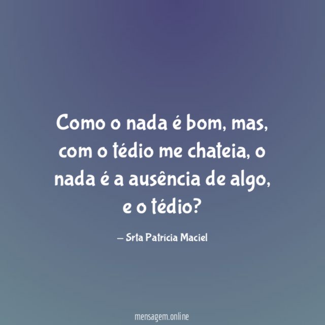 Como o nada é bom