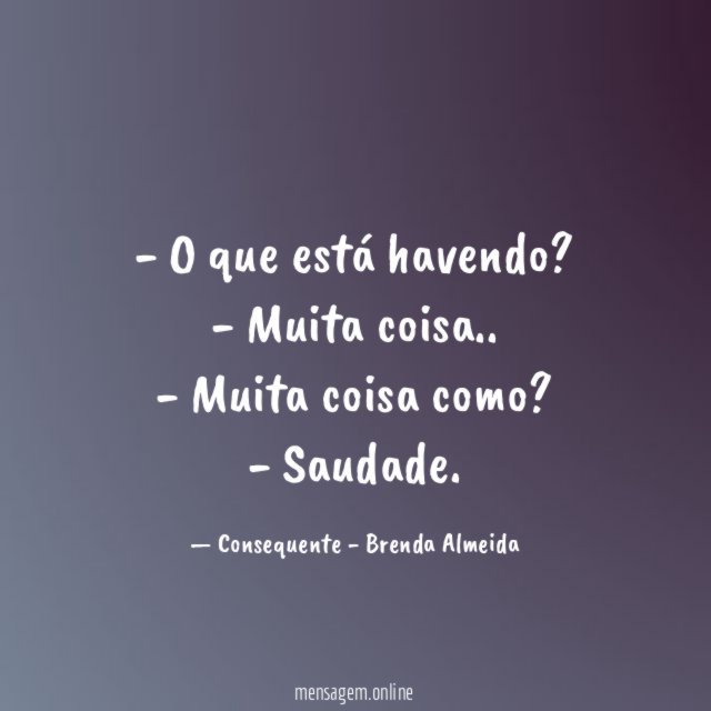 O que está havendo