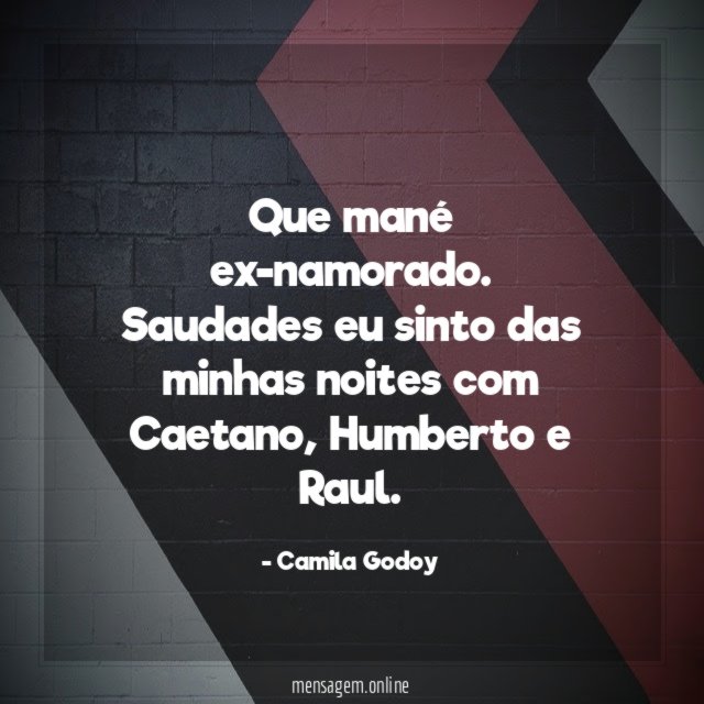 Que mané ex-namorado