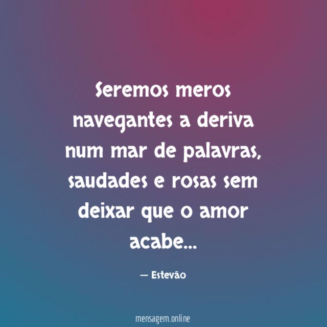 Seremos meros navegantes a deriva num mar de palavras