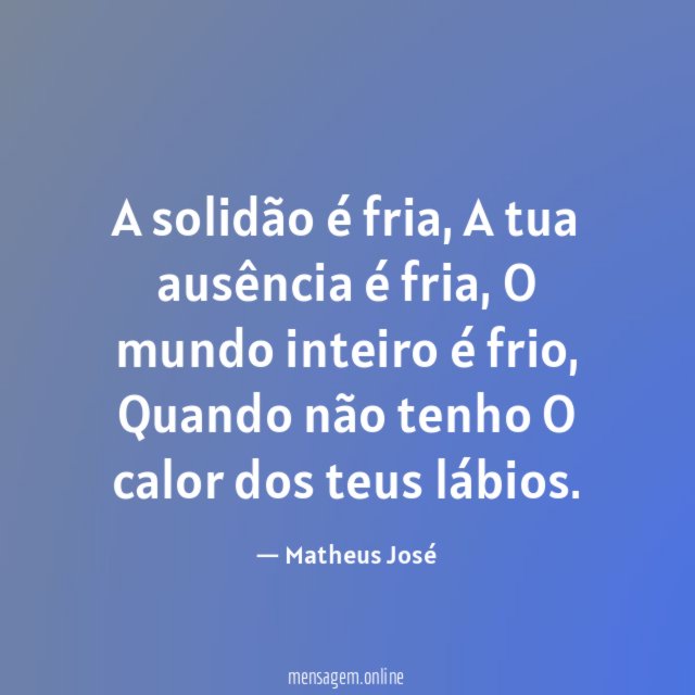 A solidão é fria