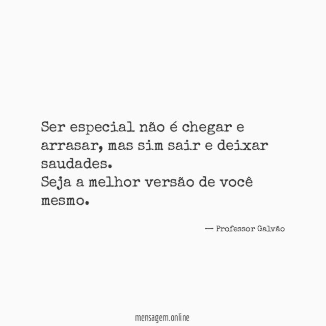 Ser especial não é chegar e arrasar