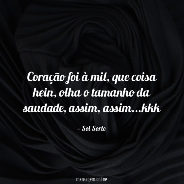Coração foi à mil