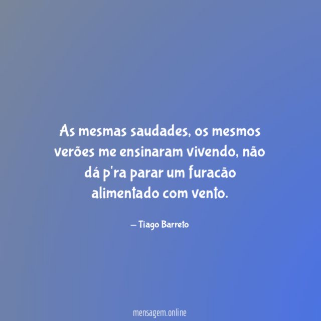 As mesmas saudades