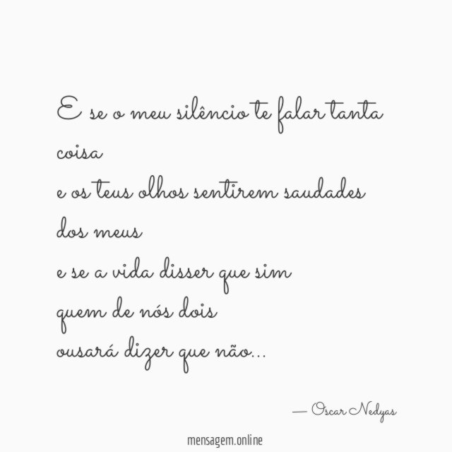 E se o meu silêncio te falar
