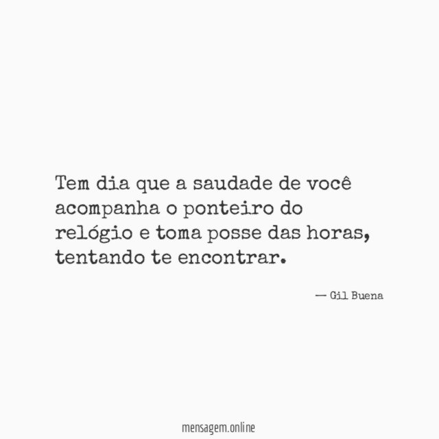 Tem dia que a saudade de você acompanha