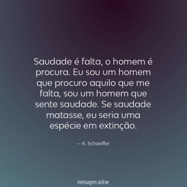 Saudade é falta
