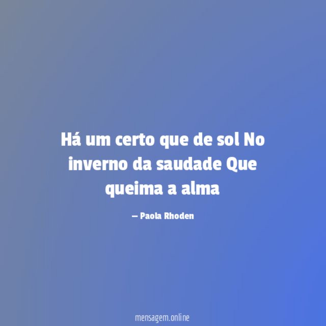 Há um certo que de sol No inverno da