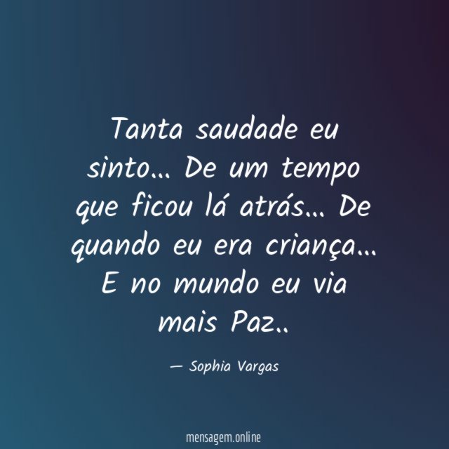 Tanta saudade eu sinto